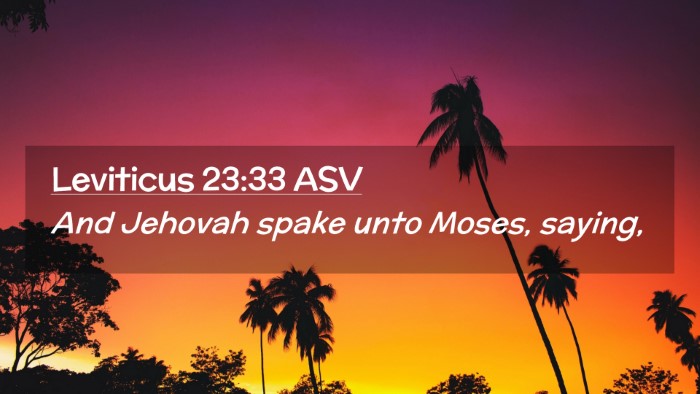 Picture 02 - Leviticus 23:33 ASV Desktop Wallpaper - And Jehovah spake unto Moses, - Desktop Bible Verse Wallpaper