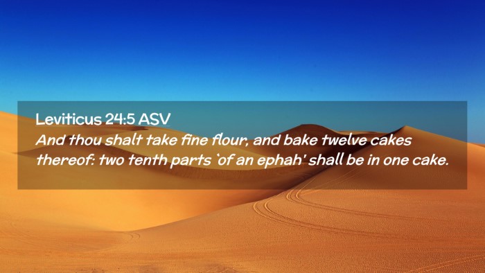 Picture 02 - Leviticus 24:5 ASV Desktop Wallpaper - And thou shalt take fine flour, and bake twelve - Desktop Bible Verse Wallpaper