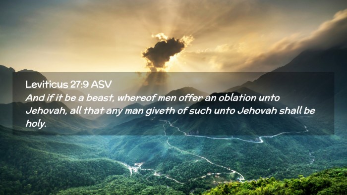 Picture 02 - Leviticus 27:9 ASV Desktop Wallpaper - And if it be a beast, whereof men offer an - Desktop Bible Verse Wallpaper
