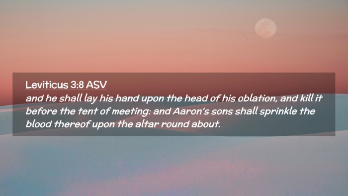Picture 02 - Leviticus 3:8 ASV Desktop Wallpaper - and he shall lay his hand upon the head of his - Desktop Bible Verse Wallpaper