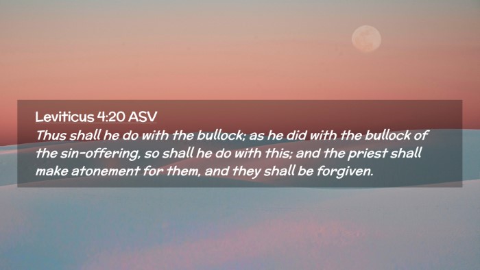 Picture 02 - Leviticus 4:20 ASV Desktop Wallpaper - Thus shall he do with the bullock; as he did with - Desktop Bible Verse Wallpaper