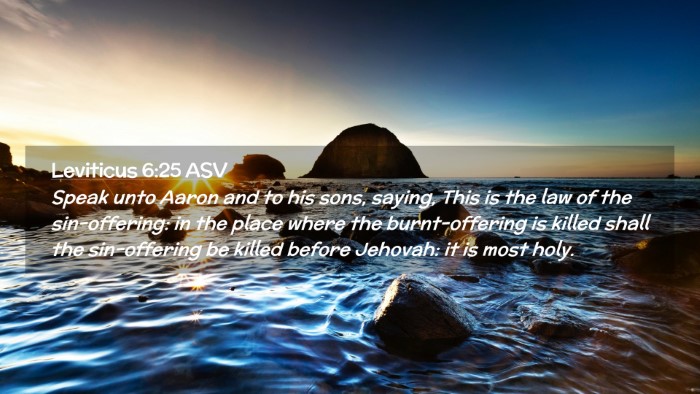 Picture 02 - Leviticus 6:25 ASV Desktop Wallpaper - Speak unto Aaron and to his sons, saying, This is - Desktop Bible Verse Wallpaper