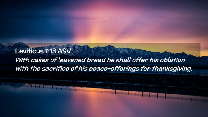 Picture 02 - Leviticus 7:13 ASV Desktop Wallpaper - With cakes of leavened bread he shall offer his - Desktop Bible Verse Wallpaper
