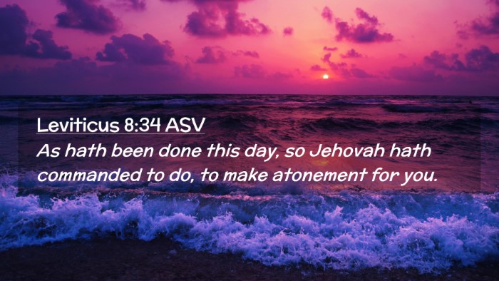 Picture 02 - Leviticus 8:34 ASV Desktop Wallpaper - As hath been done this day, so Jehovah hath - Desktop Bible Verse Wallpaper