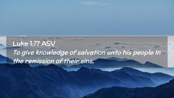 Picture 02 - Luke 1:77 ASV Desktop Wallpaper - To give knowledge of salvation unto his people In - Desktop Bible Verse Wallpaper