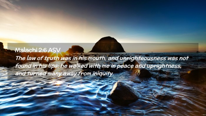 Picture 02 - Malachi 2:6 ASV Desktop Wallpaper - The law of truth was in his mouth, and - Desktop Bible Verse Wallpaper
