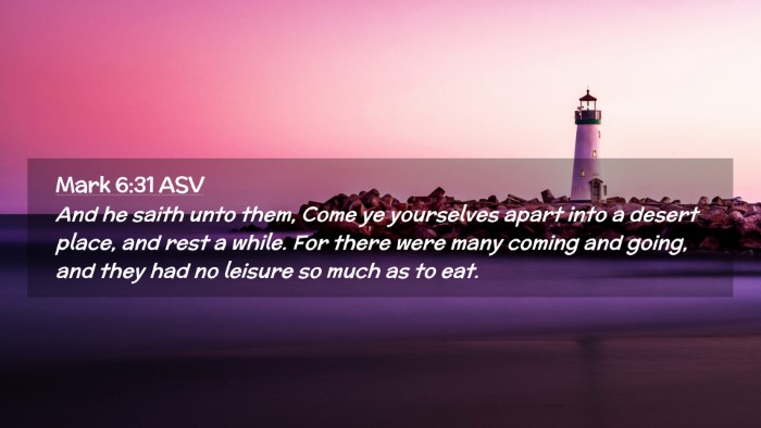 Picture 02 - Mark 6:31 ASV Desktop Wallpaper - And he saith unto them, Come ye yourselves apart - Desktop Bible Verse Wallpaper