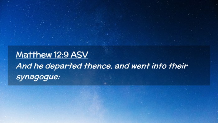 Picture 02 - Matthew 12:9 ASV Desktop Wallpaper - And he departed thence, and went into their - Desktop Bible Verse Wallpaper