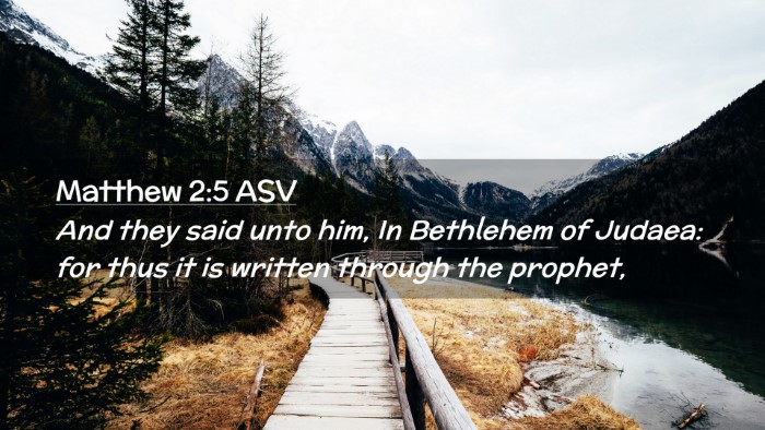 Picture 02 - Matthew 2:5 ASV Desktop Wallpaper - And they said unto him, In Bethlehem of Judaea: - Desktop Bible Verse Wallpaper