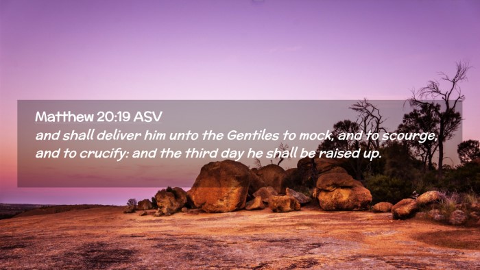 Picture 02 - Matthew 20:19 ASV Desktop Wallpaper - and shall deliver him unto the Gentiles to mock, - Desktop Bible Verse Wallpaper