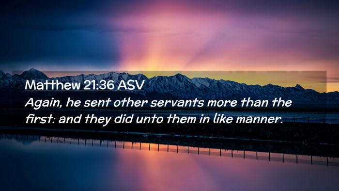 Picture 02 - Matthew 21:36 ASV Desktop Wallpaper - Again, he sent other servants more than the - Desktop Bible Verse Wallpaper