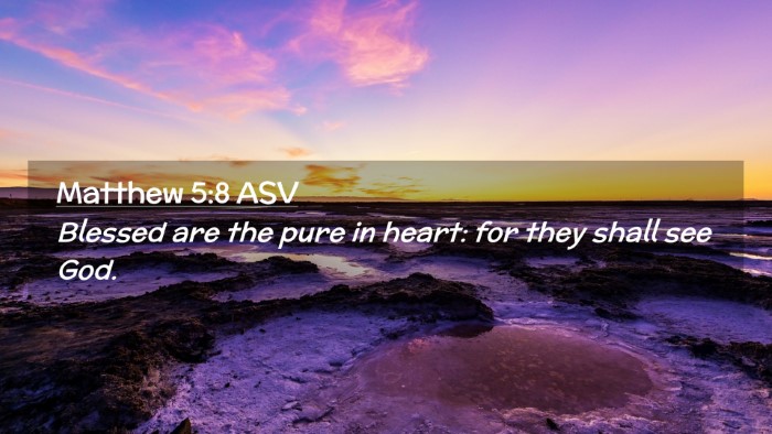 Picture 02 - Matthew 5:8 ASV Desktop Wallpaper - Blessed are the pure in heart: for they shall see - Desktop Bible Verse Wallpaper