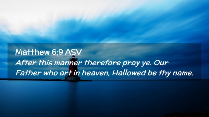 Picture 02 - Matthew 6:9 ASV Desktop Wallpaper - After this manner therefore pray ye. Our Father - Desktop Bible Verse Wallpaper