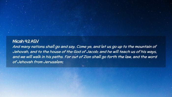 Picture 02 - Micah 4:2 ASV Desktop Wallpaper - And many nations shall go and say, Come ye, and - Desktop Bible Verse Wallpaper