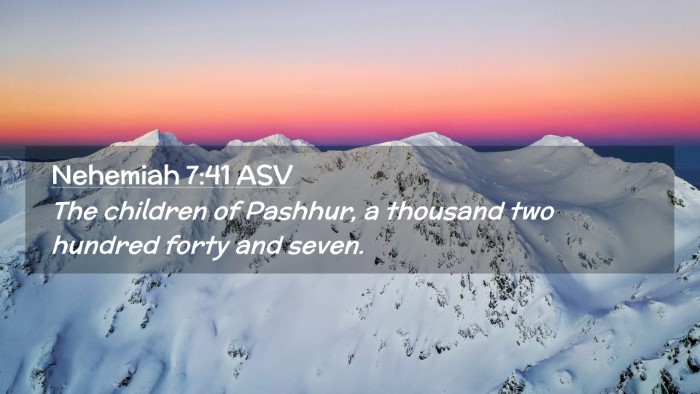 Picture 02 - Nehemiah 7:41 ASV Desktop Wallpaper - The children of Pashhur, a thousand two hundred - Desktop Bible Verse Wallpaper