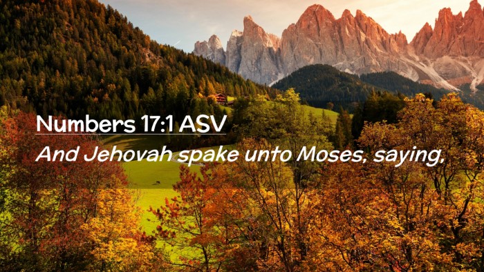 Picture 02 - Numbers 17:1 ASV Desktop Wallpaper - And Jehovah spake unto Moses, - Desktop Bible Verse Wallpaper