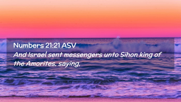 Picture 02 - Numbers 21:21 ASV Desktop Wallpaper - And Israel sent messengers unto Sihon king of the - Desktop Bible Verse Wallpaper