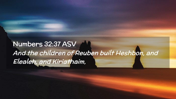 Picture 02 - Numbers 32:37 ASV Desktop Wallpaper - And the children of Reuben built Heshbon, and - Desktop Bible Verse Wallpaper
