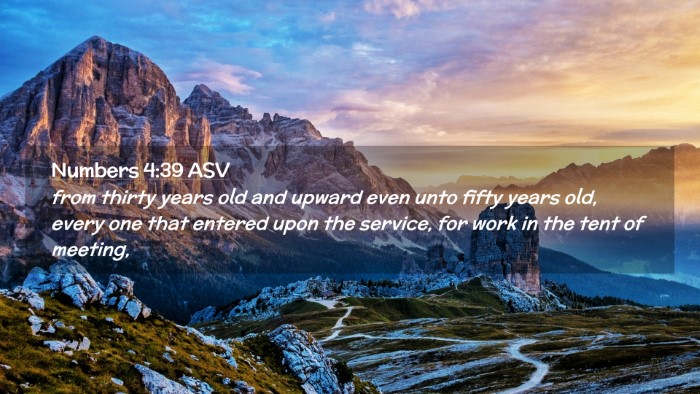 Picture 02 - Numbers 4:39 ASV Desktop Wallpaper - from thirty years old and upward even unto fifty - Desktop Bible Verse Wallpaper