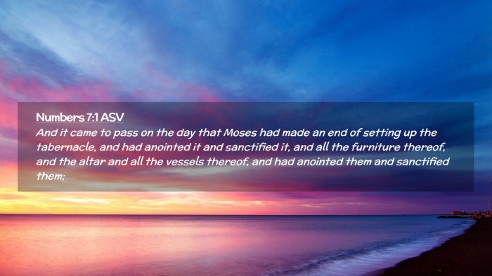 Picture 02 - Numbers 7:1 ASV Desktop Wallpaper - And it came to pass on the day that Moses had - Desktop Bible Verse Wallpaper