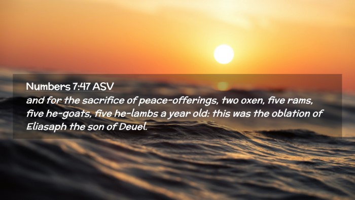 Picture 02 - Numbers 7:47 ASV Desktop Wallpaper - and for the sacrifice of peace-offerings, two - Desktop Bible Verse Wallpaper