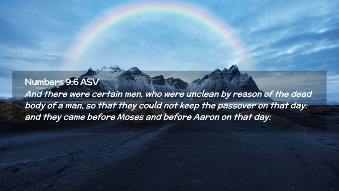 Picture 02 - Numbers 9:6 ASV Desktop Wallpaper - And there were certain men, who were unclean by - Desktop Bible Verse Wallpaper