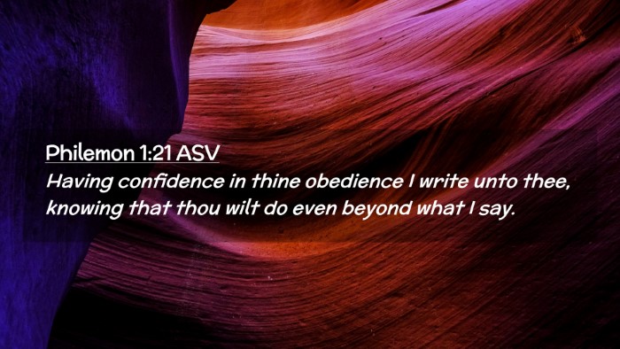 Picture 02 - Philemon 1:21 ASV Desktop Wallpaper - Having confidence in thine obedience I write unto - Desktop Bible Verse Wallpaper