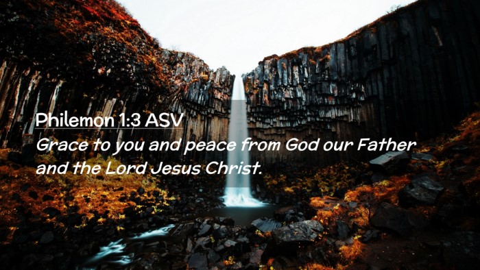 Picture 02 - Philemon 1:3 ASV Desktop Wallpaper - Grace to you and peace from God our Father and - Desktop Bible Verse Wallpaper