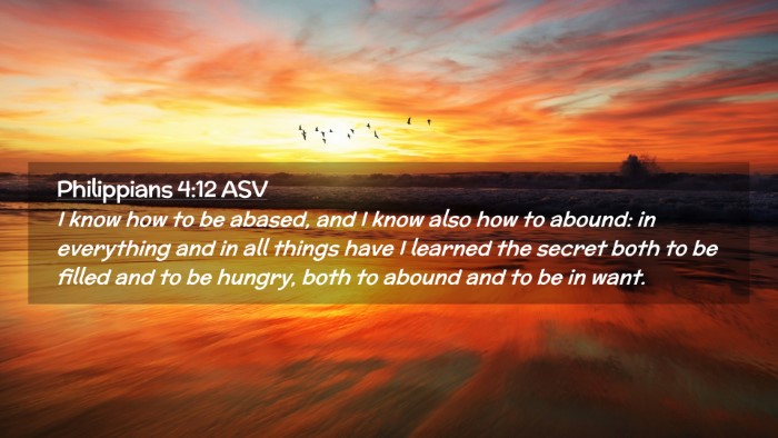 Picture 02 - Philippians 4:12 ASV Desktop Wallpaper - I know how to be abased, and I know also how to - Desktop Bible Verse Wallpaper