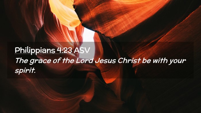Picture 02 - Philippians 4:23 ASV Desktop Wallpaper - The grace of the Lord Jesus Christ be with your - Desktop Bible Verse Wallpaper