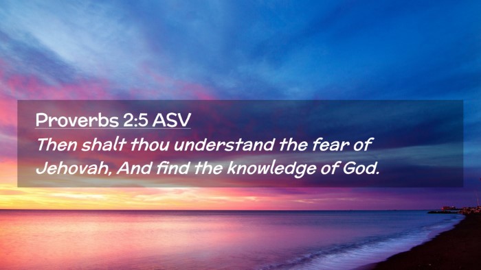 Picture 02 - Proverbs 2:5 ASV Desktop Wallpaper - Then shalt thou understand the fear of Jehovah, - Desktop Bible Verse Wallpaper
