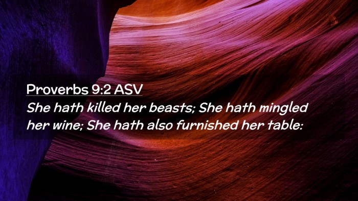 Picture 02 - Proverbs 9:2 ASV Desktop Wallpaper - She hath killed her beasts; She hath mingled her - Desktop Bible Verse Wallpaper