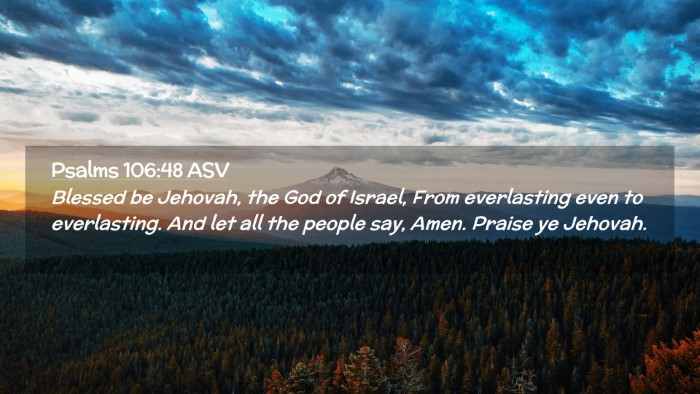 Picture 02 - Psalms 106:48 ASV Desktop Wallpaper - Blessed be Jehovah, the God of Israel, From - Desktop Bible Verse Wallpaper