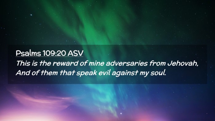 Picture 02 - Psalms 109:20 ASV Desktop Wallpaper - This is the reward of mine adversaries from - Desktop Bible Verse Wallpaper