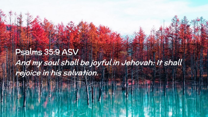 Picture 02 - Psalms 35:9 ASV Desktop Wallpaper - And my soul shall be joyful in Jehovah: It shall - Desktop Bible Verse Wallpaper