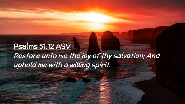 Picture 02 - Psalms 51:12 ASV Desktop Wallpaper - Restore unto me the joy of thy salvation; And - Desktop Bible Verse Wallpaper