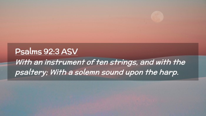 Picture 02 - Psalms 92:3 ASV Desktop Wallpaper - With an instrument of ten strings, and with the - Desktop Bible Verse Wallpaper