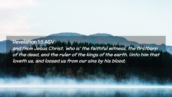 Picture 02 - Revelation 1:5 ASV Desktop Wallpaper - and from Jesus Christ, `who is' the faithful - Desktop Bible Verse Wallpaper