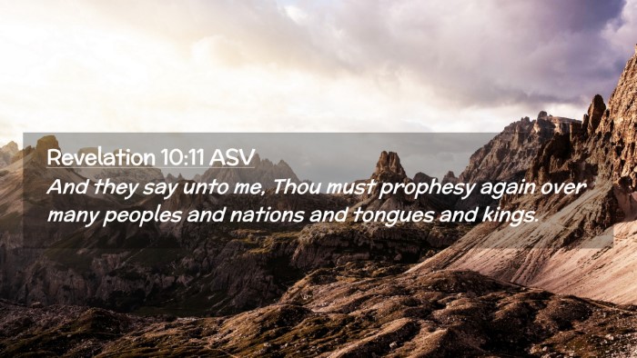 Picture 02 - Revelation 10:11 ASV Desktop Wallpaper - And they say unto me, Thou must prophesy again - Desktop Bible Verse Wallpaper