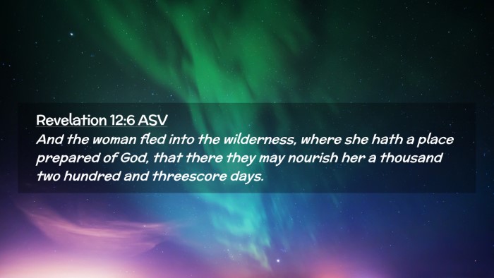 Picture 02 - Revelation 12:6 ASV Desktop Wallpaper - And the woman fled into the wilderness, where she - Desktop Bible Verse Wallpaper
