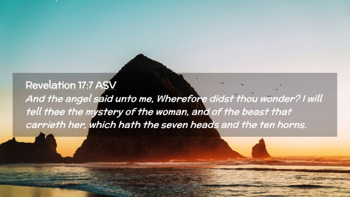 Picture 02 - Revelation 17:7 ASV Desktop Wallpaper - And the angel said unto me, Wherefore didst thou - Desktop Bible Verse Wallpaper