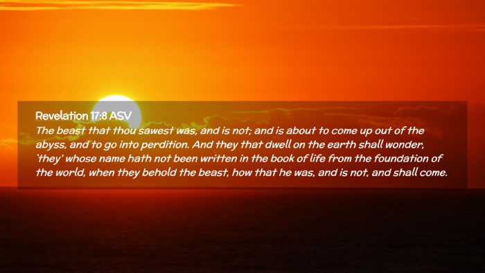 Picture 02 - Revelation 17:8 ASV Desktop Wallpaper - The beast that thou sawest was, and is not; and - Desktop Bible Verse Wallpaper
