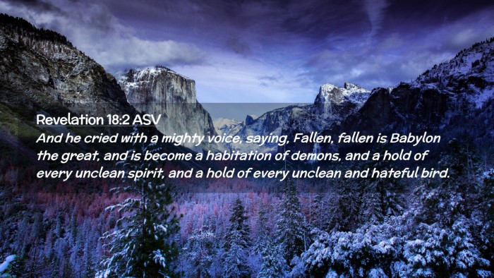 Picture 02 - Revelation 18:2 ASV Desktop Wallpaper - And he cried with a mighty voice, saying, Fallen, - Desktop Bible Verse Wallpaper