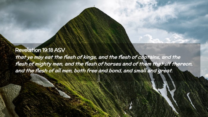 Picture 02 - Revelation 19:18 ASV Desktop Wallpaper - that ye may eat the flesh of kings, and the flesh - Desktop Bible Verse Wallpaper
