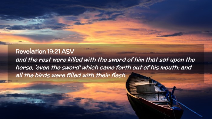 Picture 02 - Revelation 19:21 ASV Desktop Wallpaper - and the rest were killed with the sword of him - Desktop Bible Verse Wallpaper