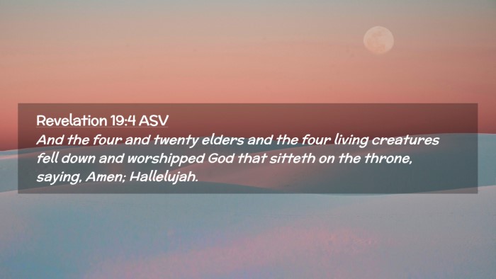 Picture 02 - Revelation 19:4 ASV Desktop Wallpaper - And the four and twenty elders and the four - Desktop Bible Verse Wallpaper
