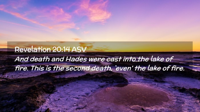 Picture 02 - Revelation 20:14 ASV Desktop Wallpaper - And death and Hades were cast into the lake of - Desktop Bible Verse Wallpaper
