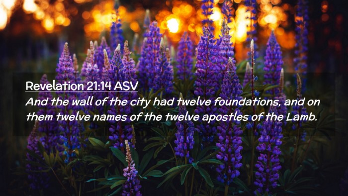 Picture 02 - Revelation 21:14 ASV Desktop Wallpaper - And the wall of the city had twelve foundations, - Desktop Bible Verse Wallpaper