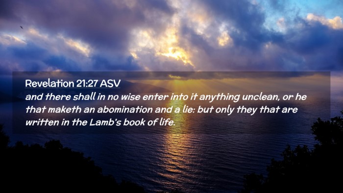 Picture 02 - Revelation 21:27 ASV Desktop Wallpaper - and there shall in no wise enter into it anything - Desktop Bible Verse Wallpaper