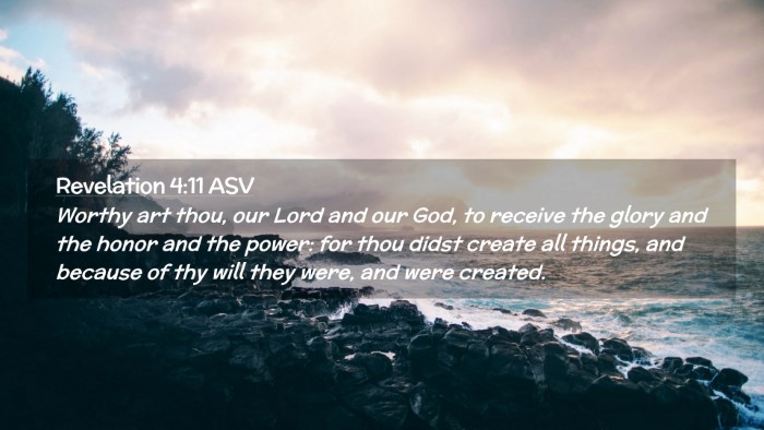 Picture 02 - Revelation 4:11 ASV Desktop Wallpaper - Worthy art thou, our Lord and our God, to receive - Desktop Bible Verse Wallpaper